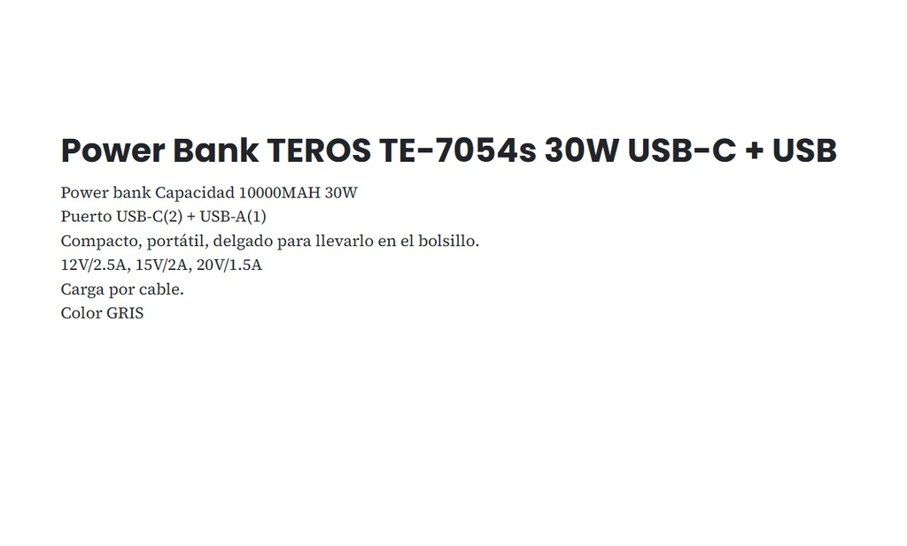 Bateria Portable Universal Teros TE-7054S 10000mah PD30w Litio Grado A Entrada Usb-C 2 salidas (USB-C y USB A) Powerbank